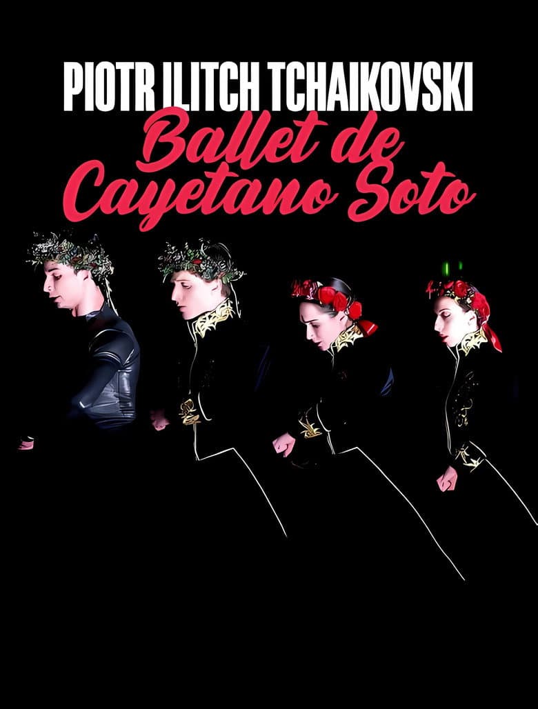 Peter I. Tschaikowski: Ballett von Cayetano Soto aus der Leipziger Oper poster