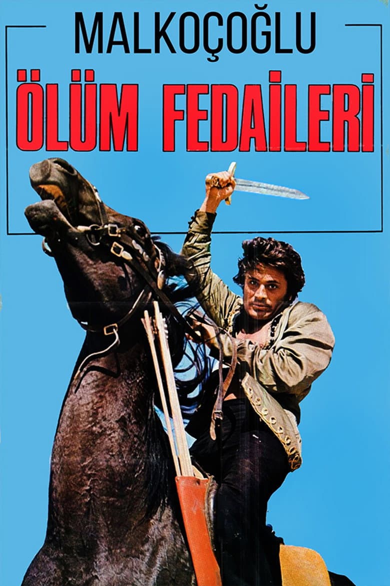 Malkoçoğlu: Ölüm Fedaileri poster