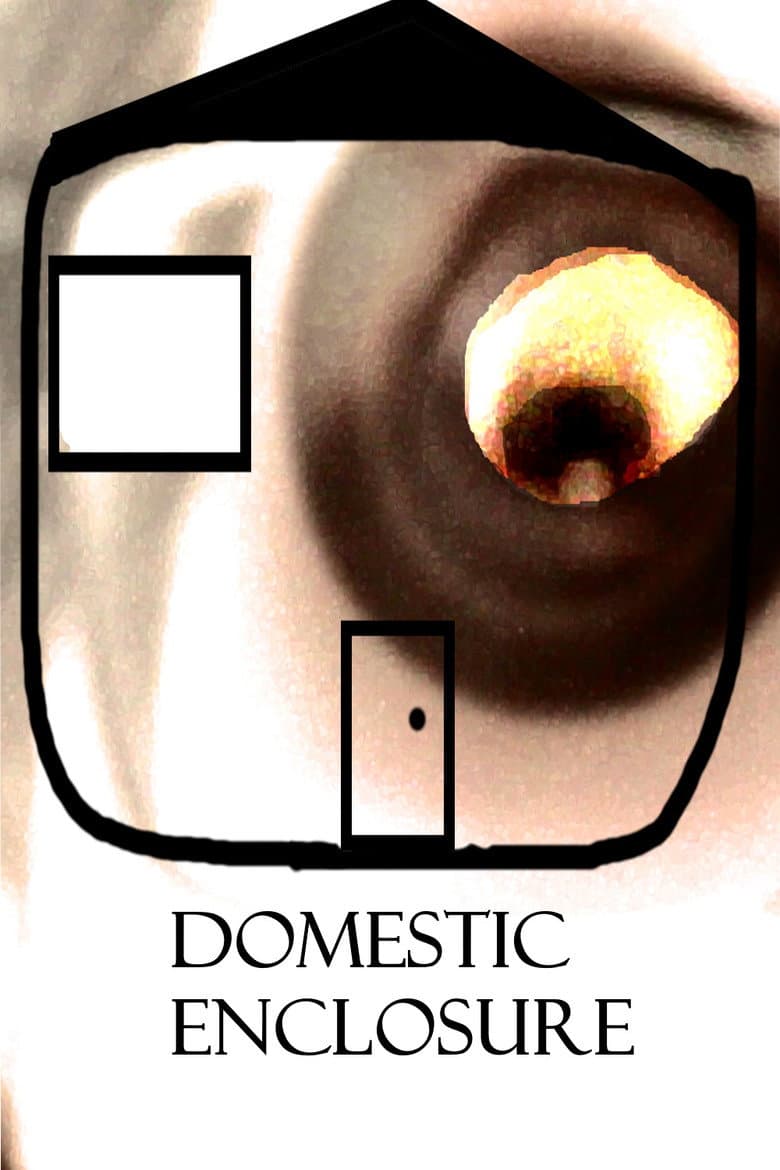 Domestic Enclosure poster