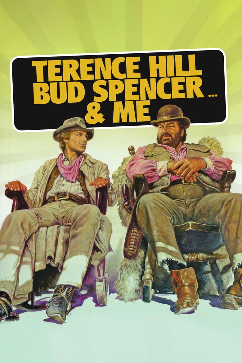 Terence Hill, Bud Spencer… & me poster