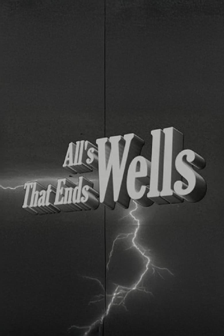 All's Wells That Ends Wells poster