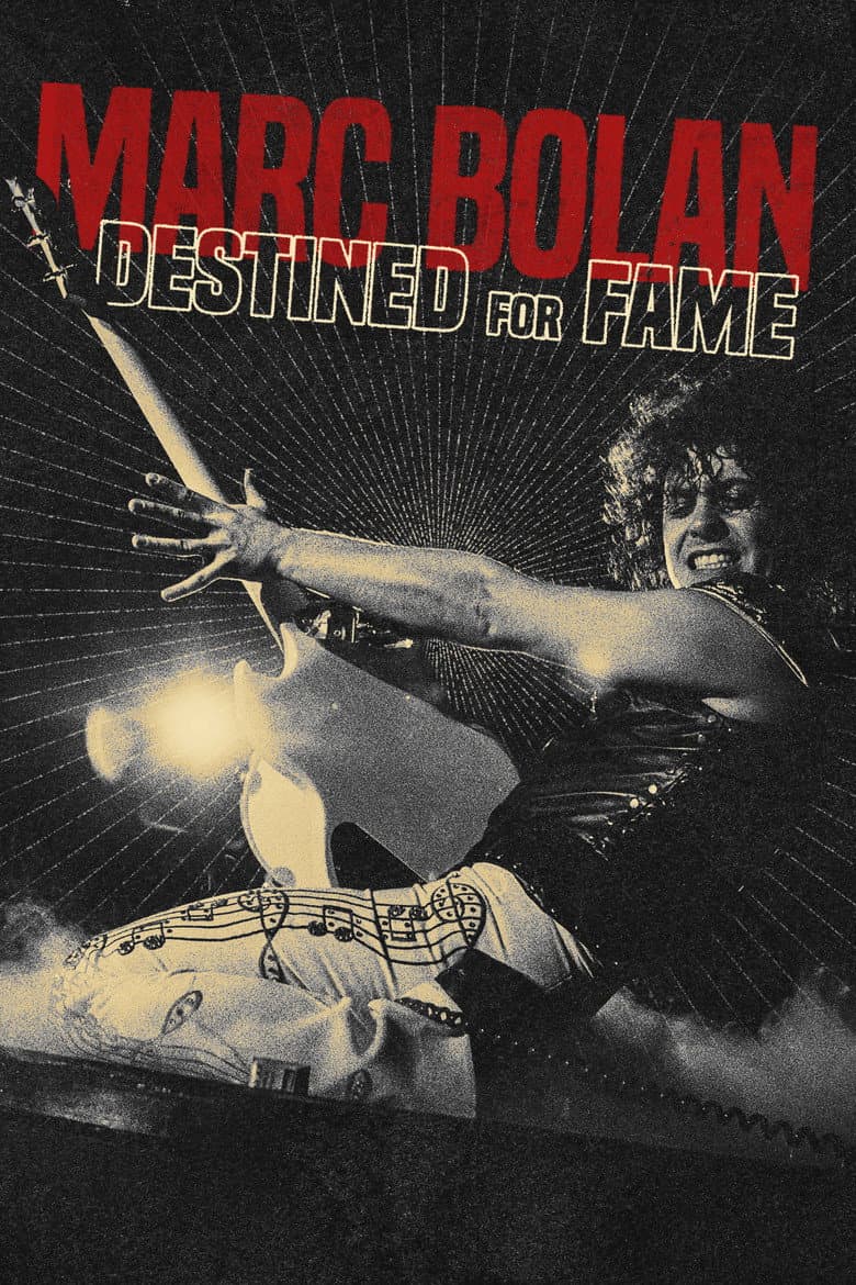 Marc Bolan: Destined For Fame poster