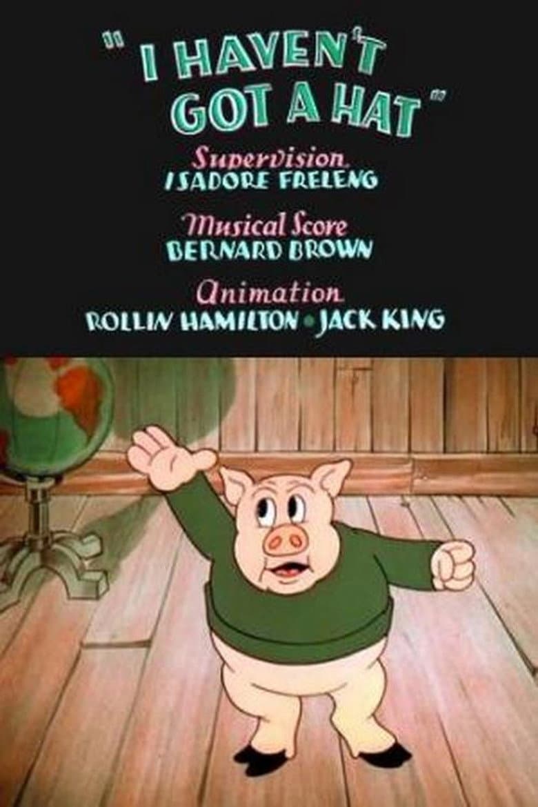 I Haven't Got a Hat poster