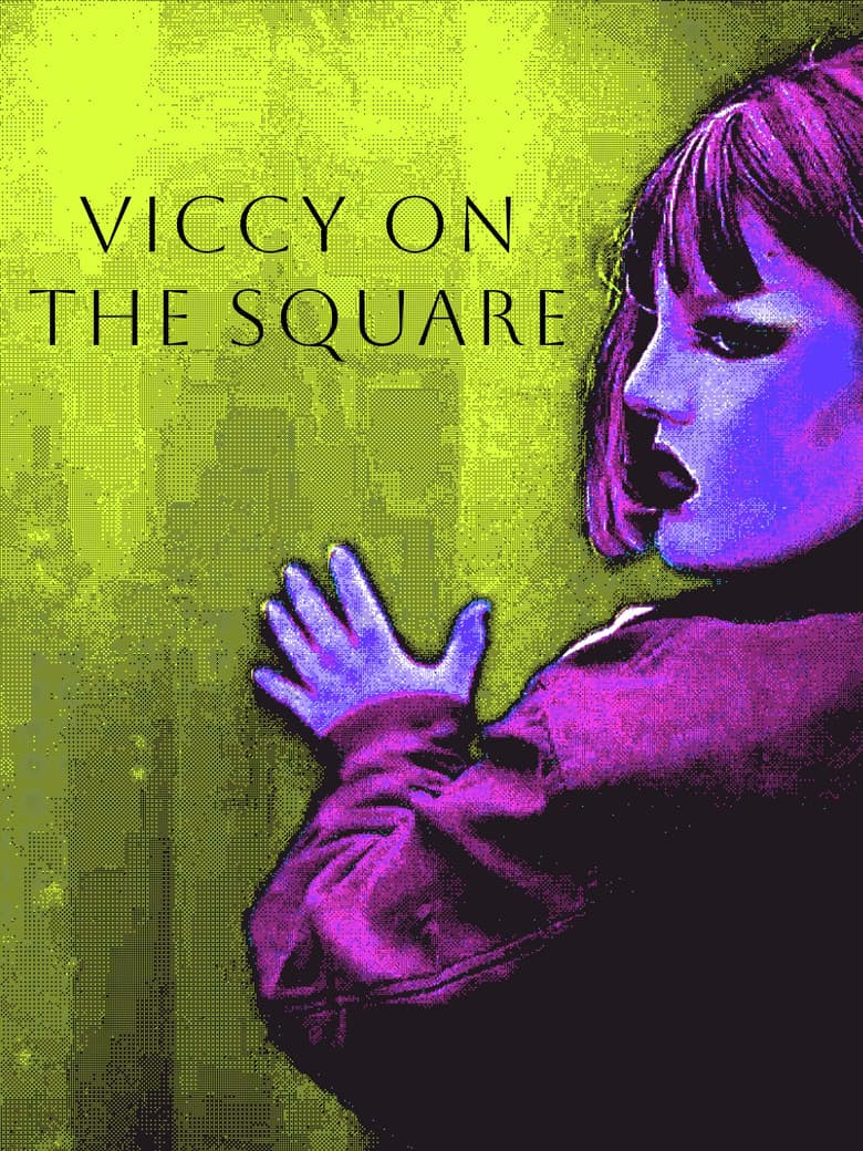 Viccy On The Square poster