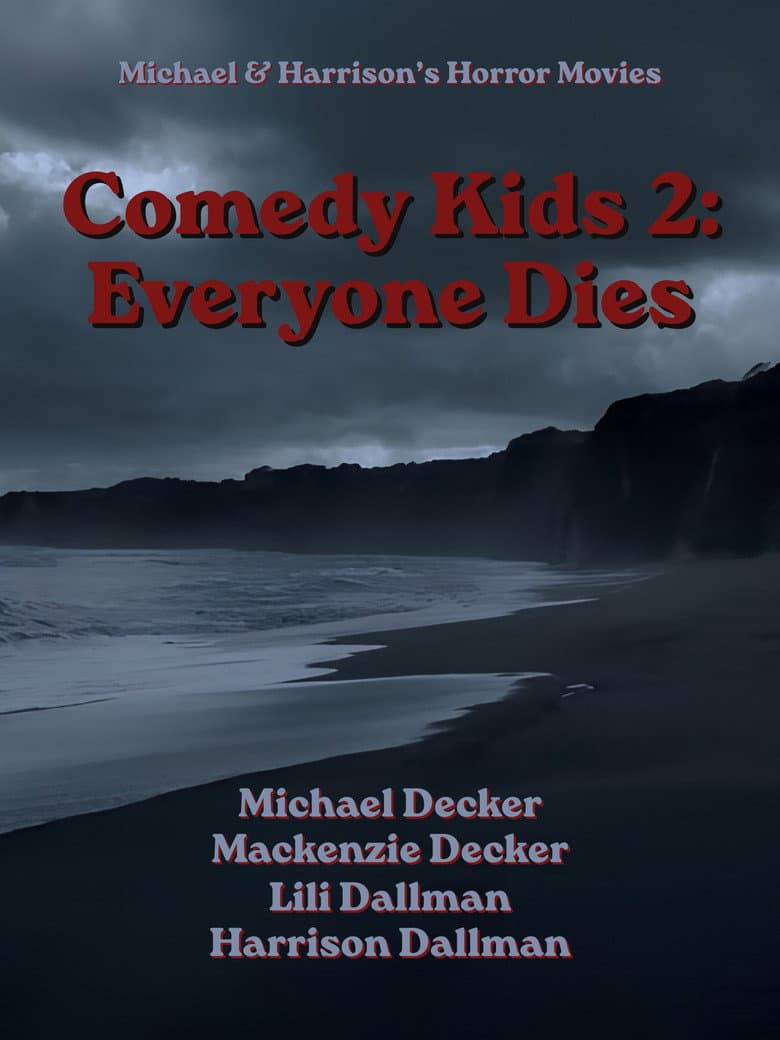 Comedy Kids 2: Everyone Dies poster