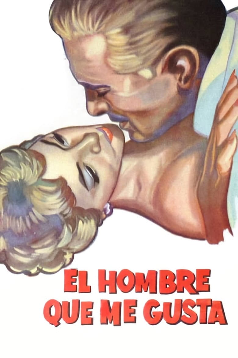 El hombre que me gusta poster
