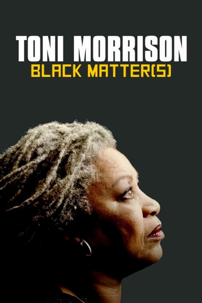 Toni Morrison: Black Matter(s) poster