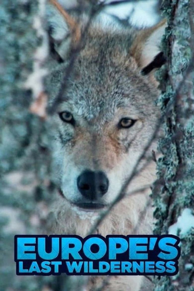 Europe's Last Wilderness poster