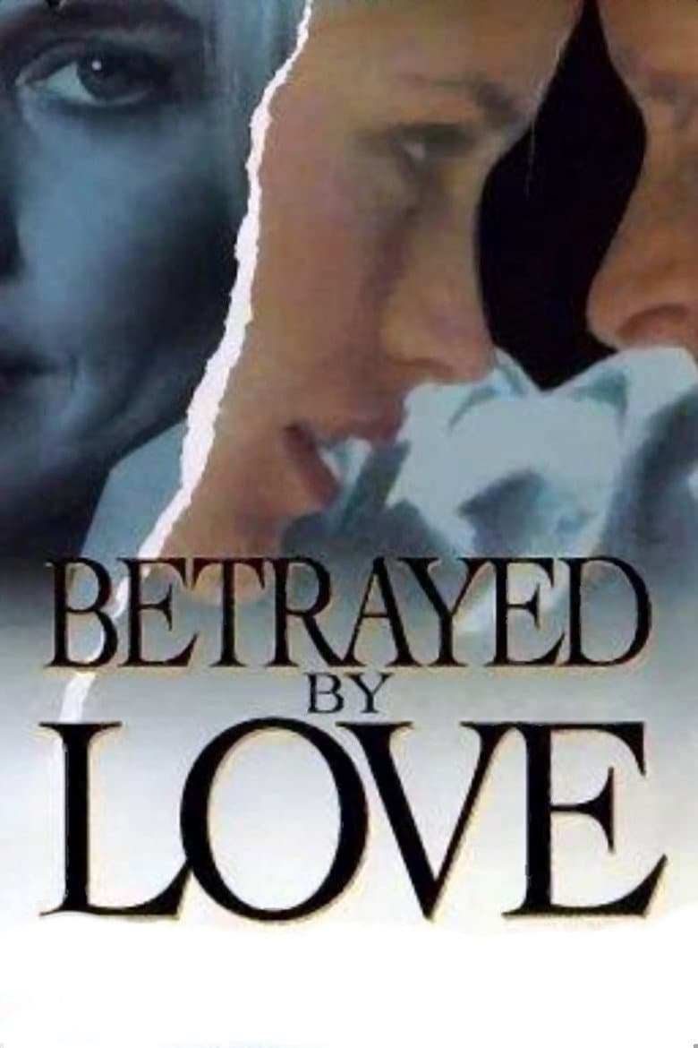 Betrayed by Love poster