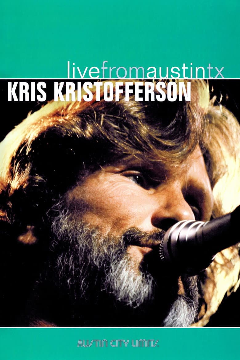 Kris Kristofferson: Live from Austin, TX poster