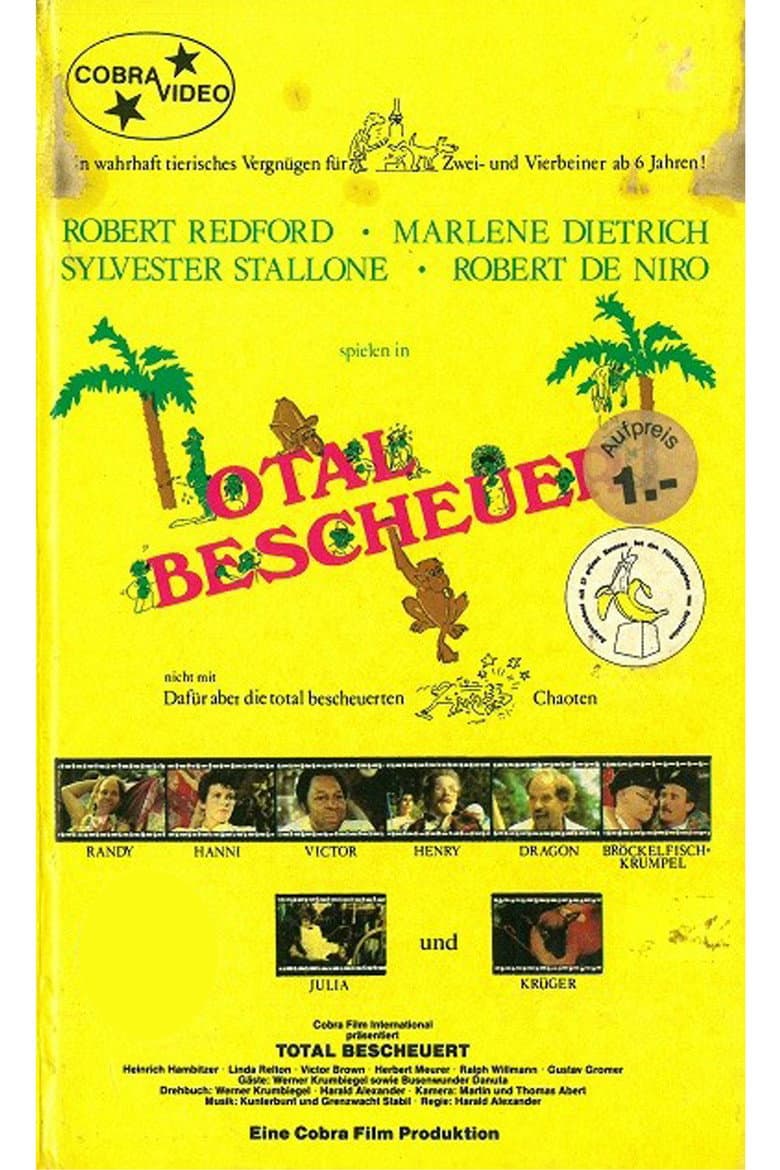 Total bescheuert poster