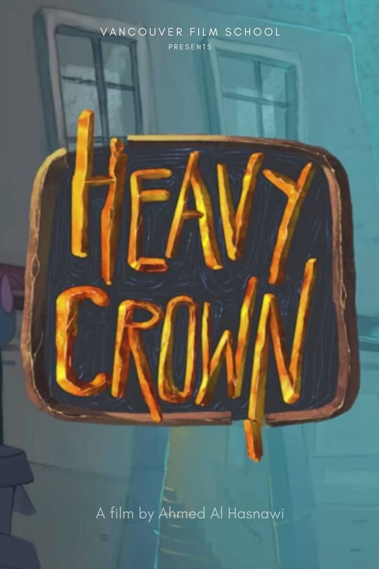 Heavy Crown poster