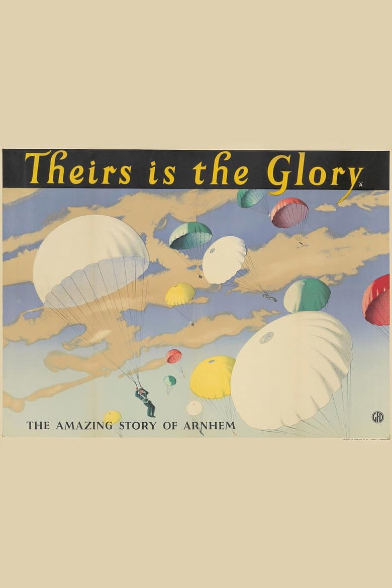 Theirs Is the Glory poster