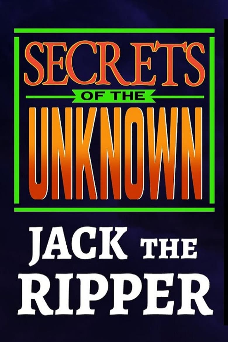 Secrets of the Unknown: Jack the Ripper poster