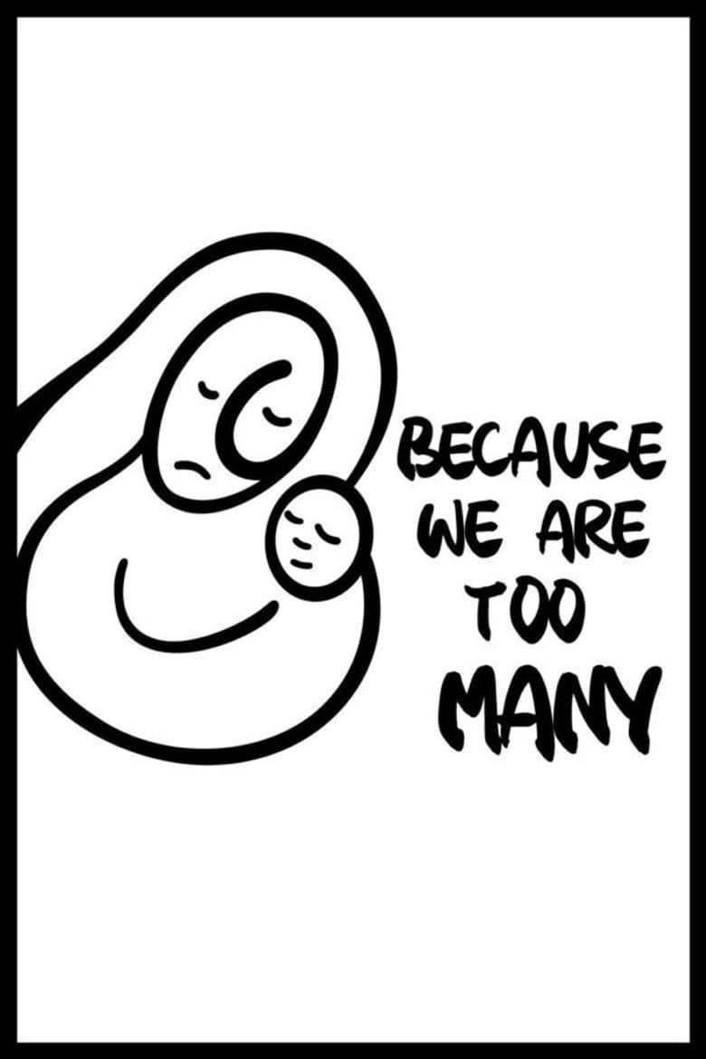 Because We Are Too Many poster