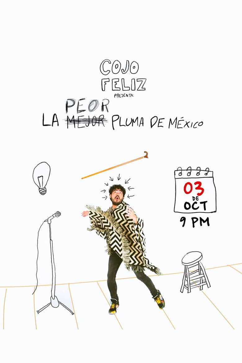 Cojo Feliz: La Peor Pluma de México poster