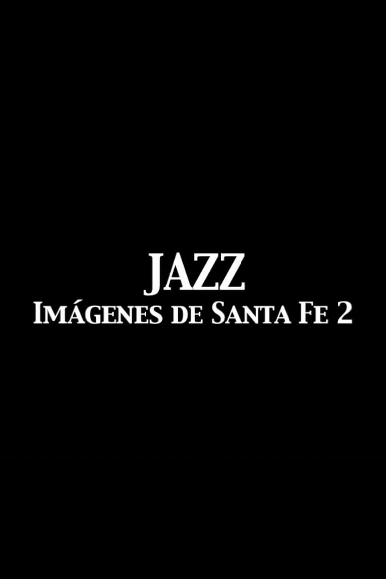 Jazz Imágenes de Santa Fe 2 poster