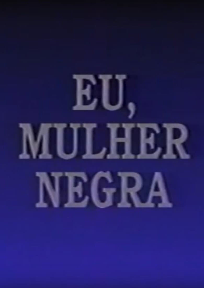 Eu, Mulher Negra poster