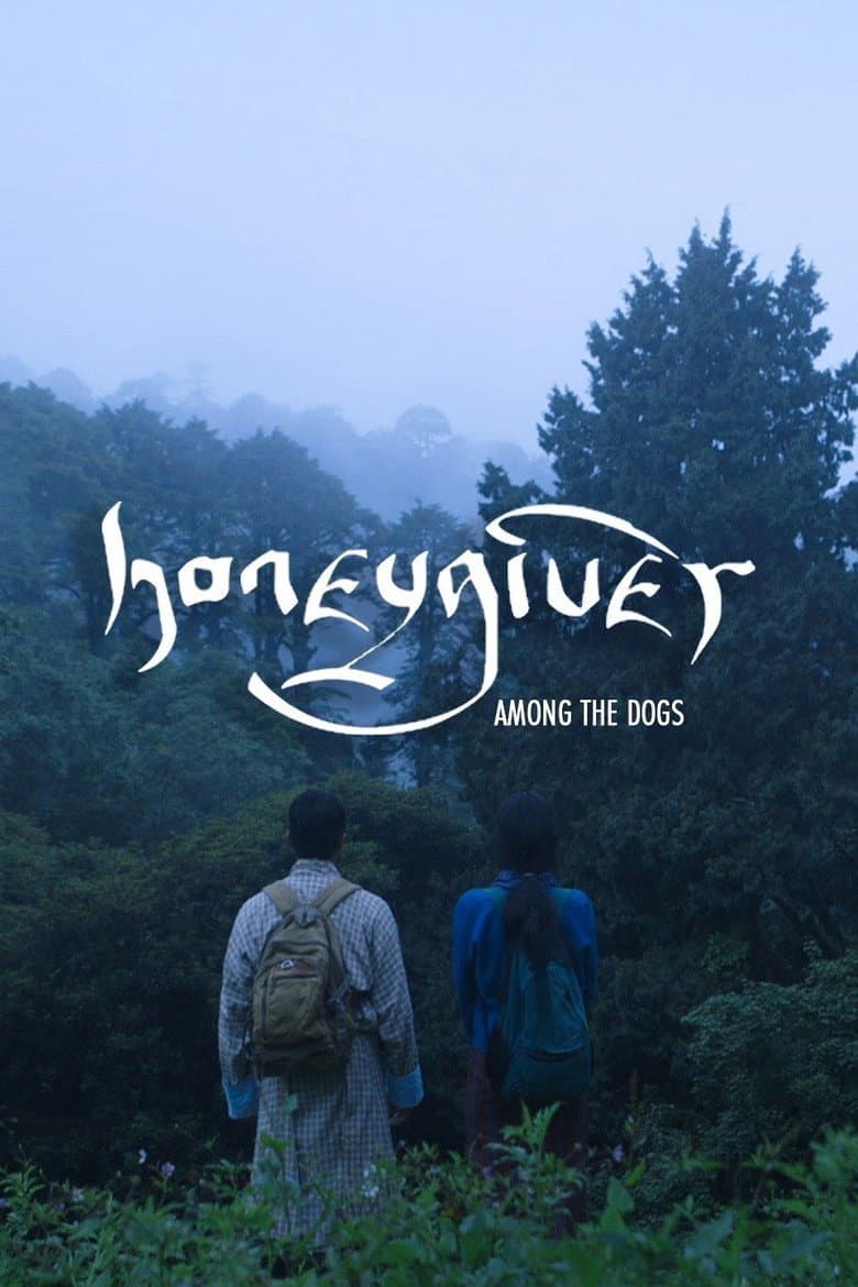 Honeygiver Among the Dogs poster