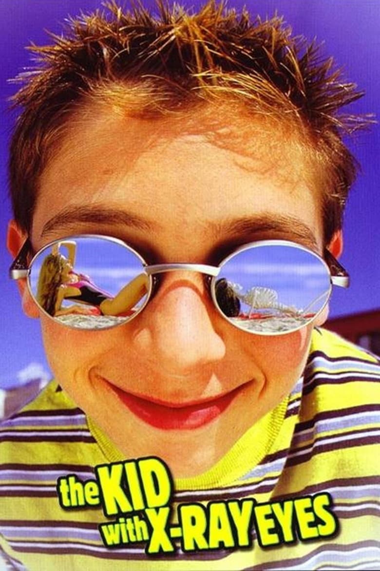 The Kid with X-Ray Eyes poster