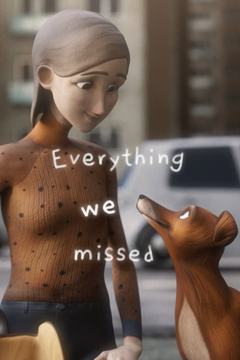 Everything We Missed poster