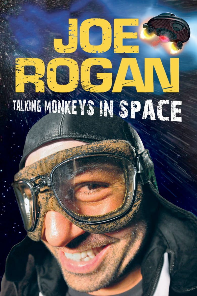 Joe Rogan: Talking Monkeys in Space poster