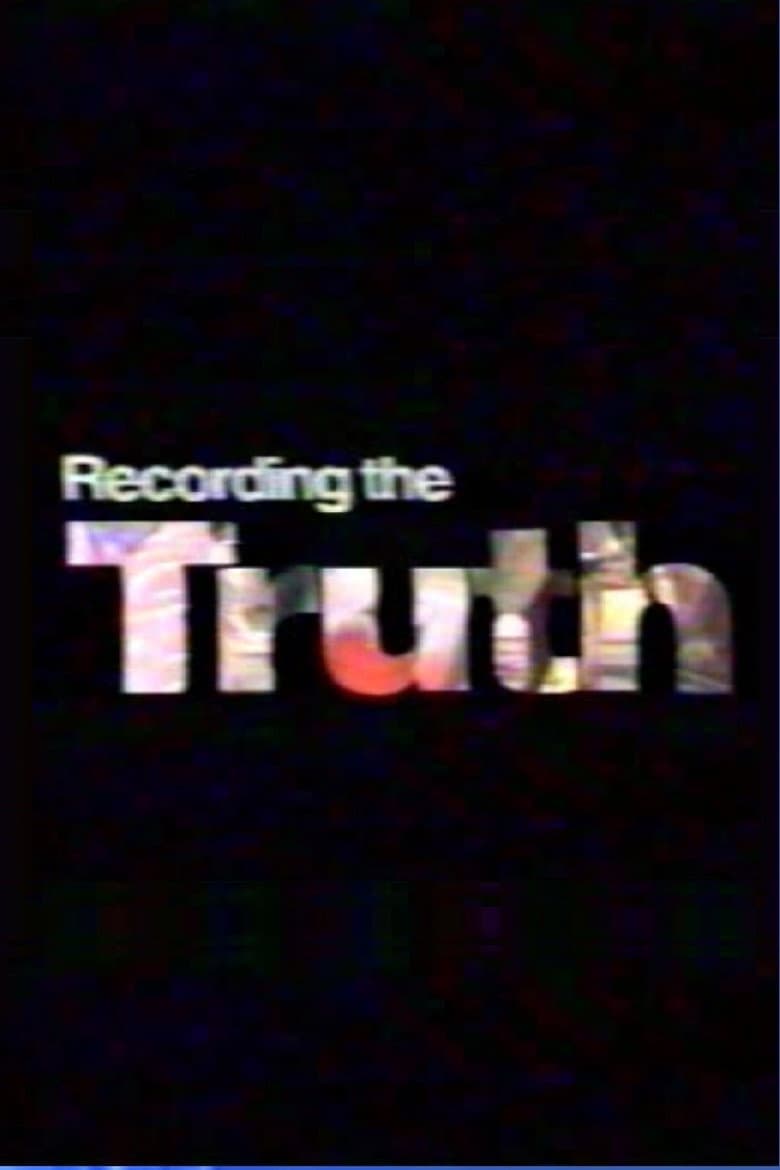 Recording the Truth poster
