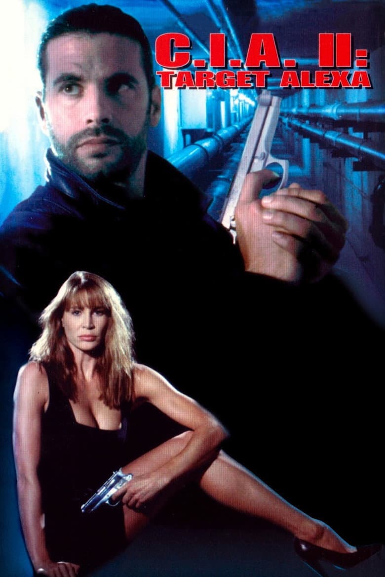 C.I.A. II: Target Alexa poster