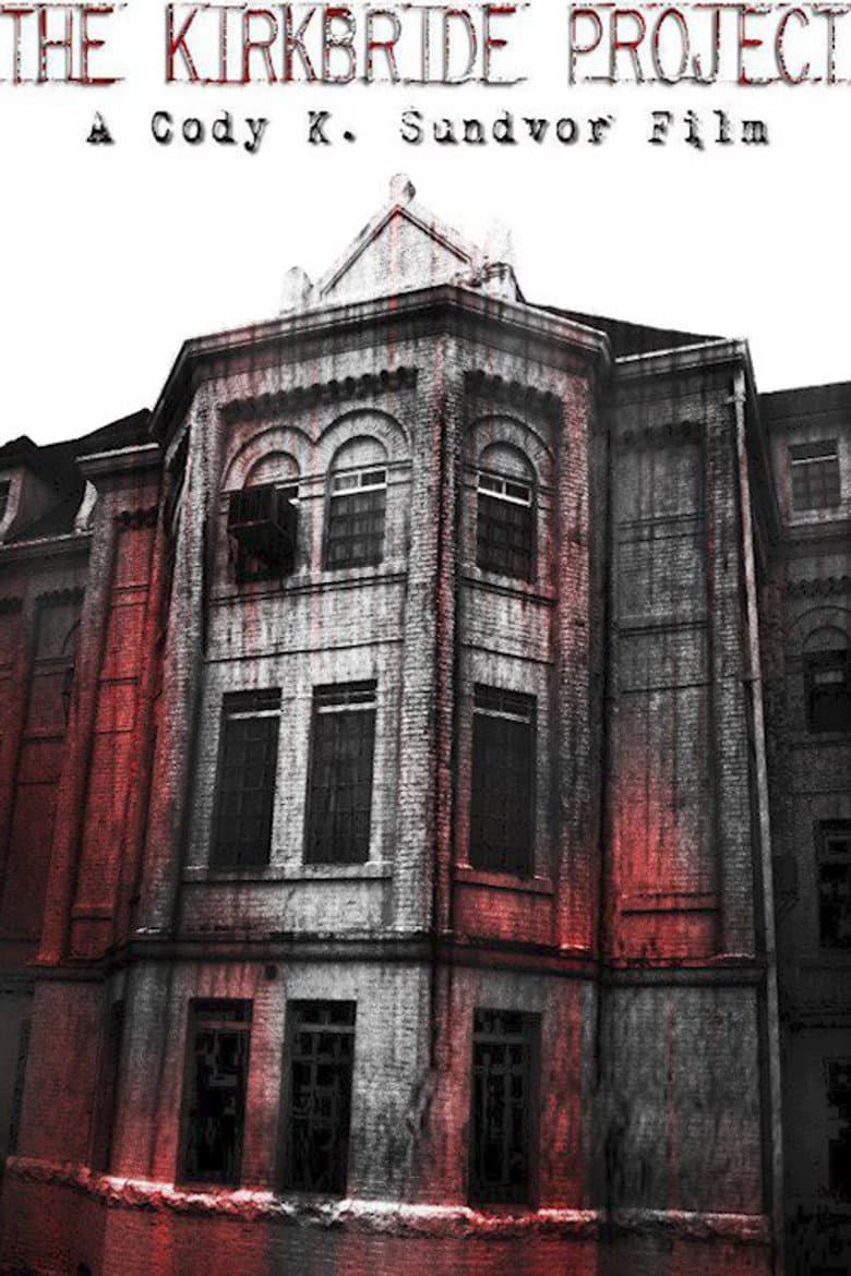 The Kirkbride Project poster