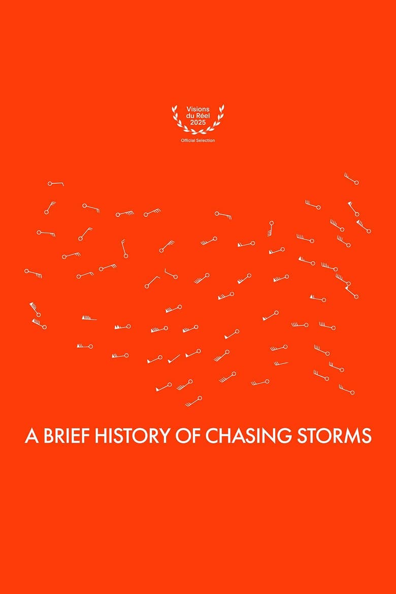 A Brief History of Chasing Storms poster