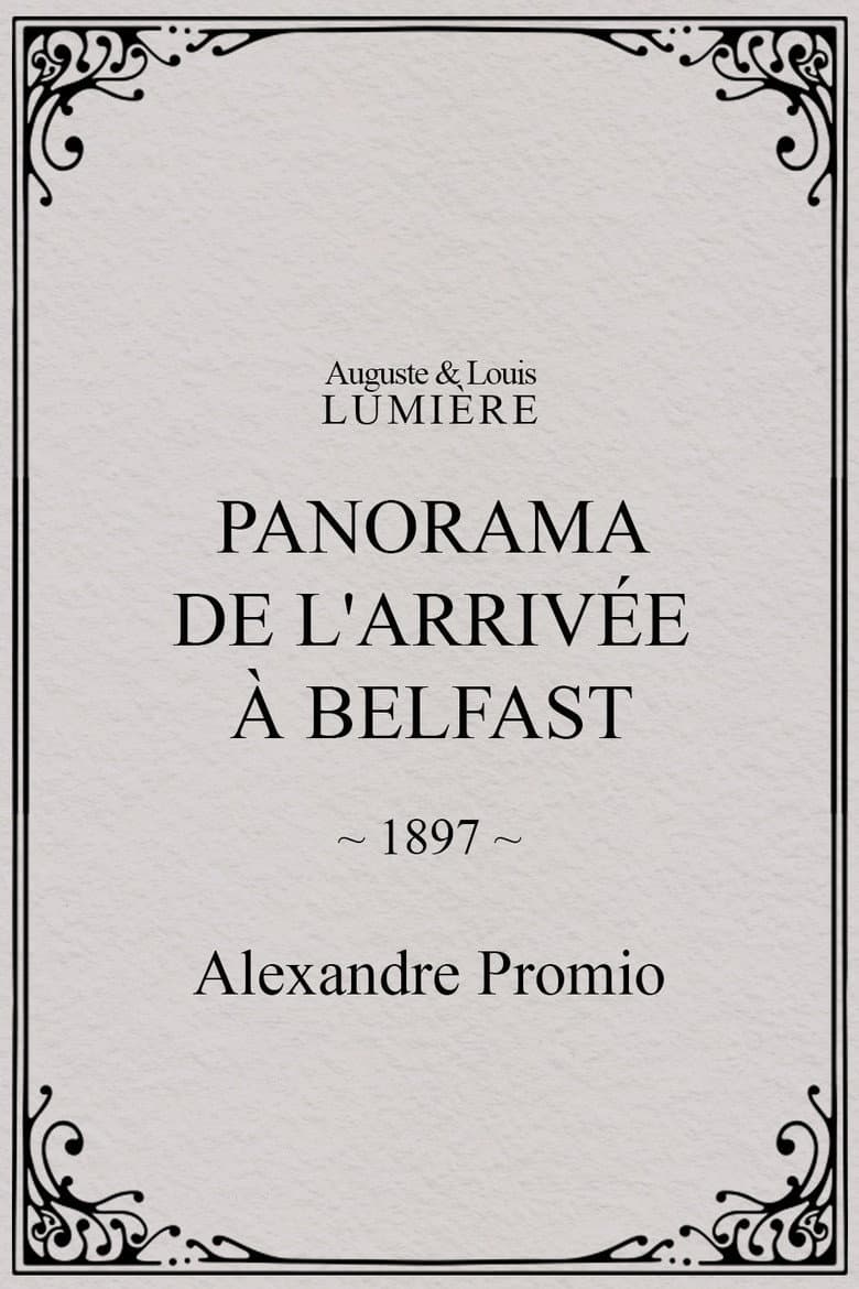 Panorama de l'arrivée à Belfast poster