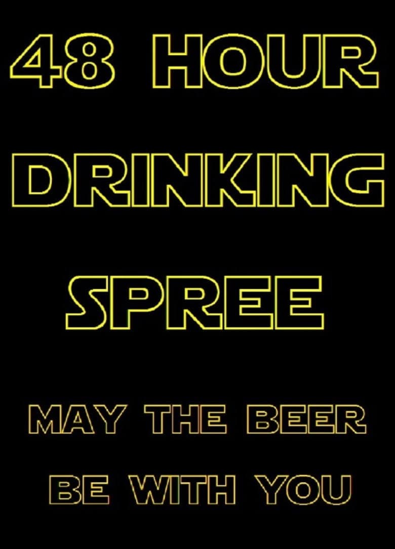 48 Hour Drinking Spree poster