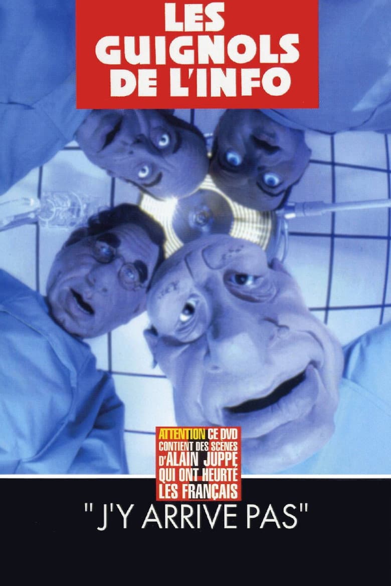 L'Année des Guignols - J'y arrive pas poster