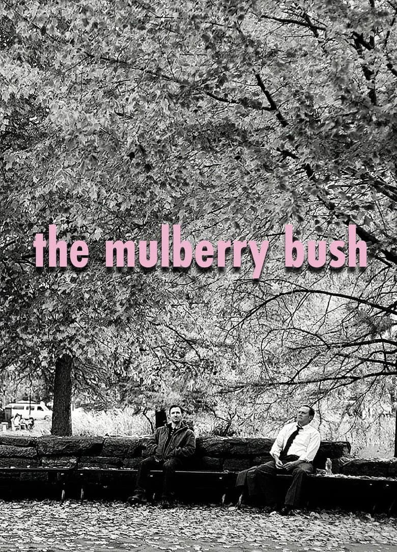 The Mulberry Bush poster
