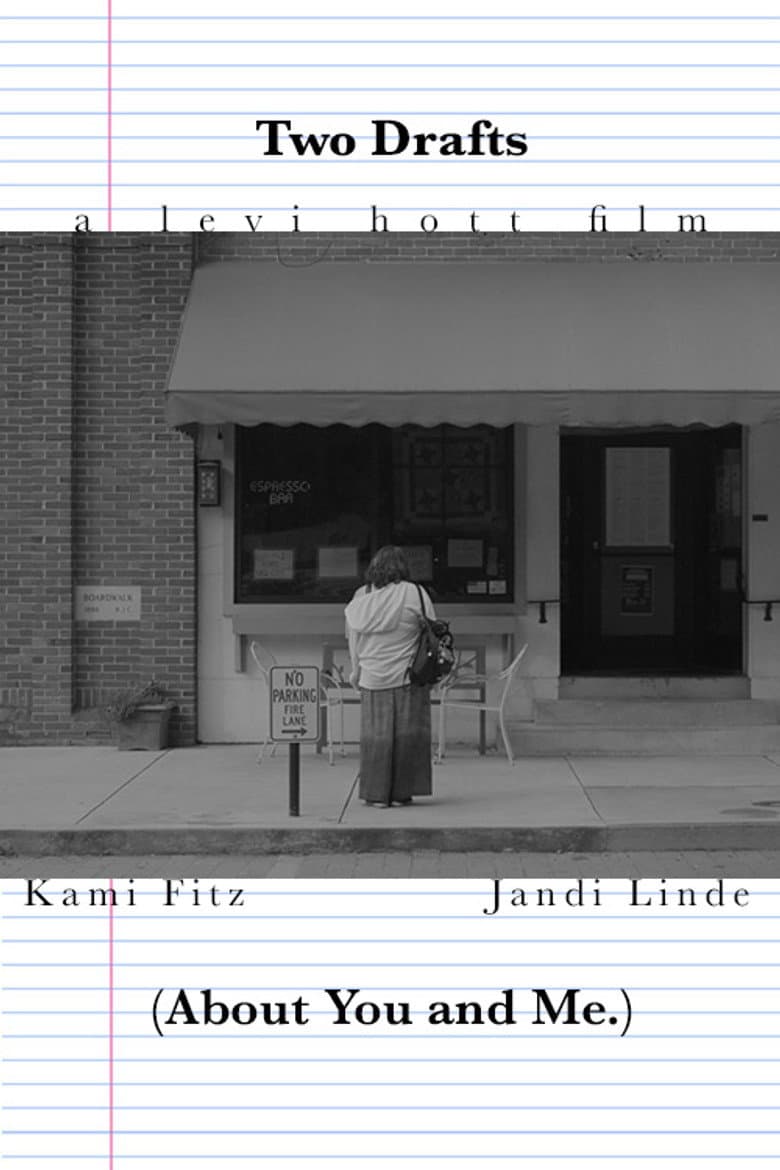 Two Drafts (About You and Me.) poster