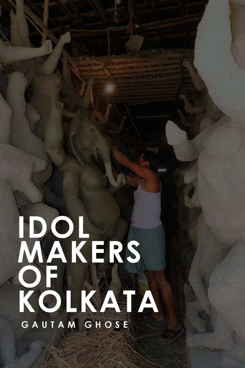 IDOL MAKERS OF KOLKATA poster