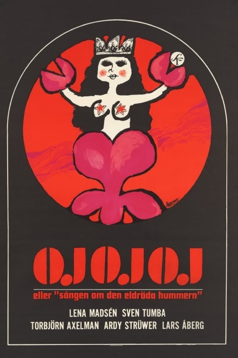 Oj oj oj eller 'Sången om den eldröda hummern' poster