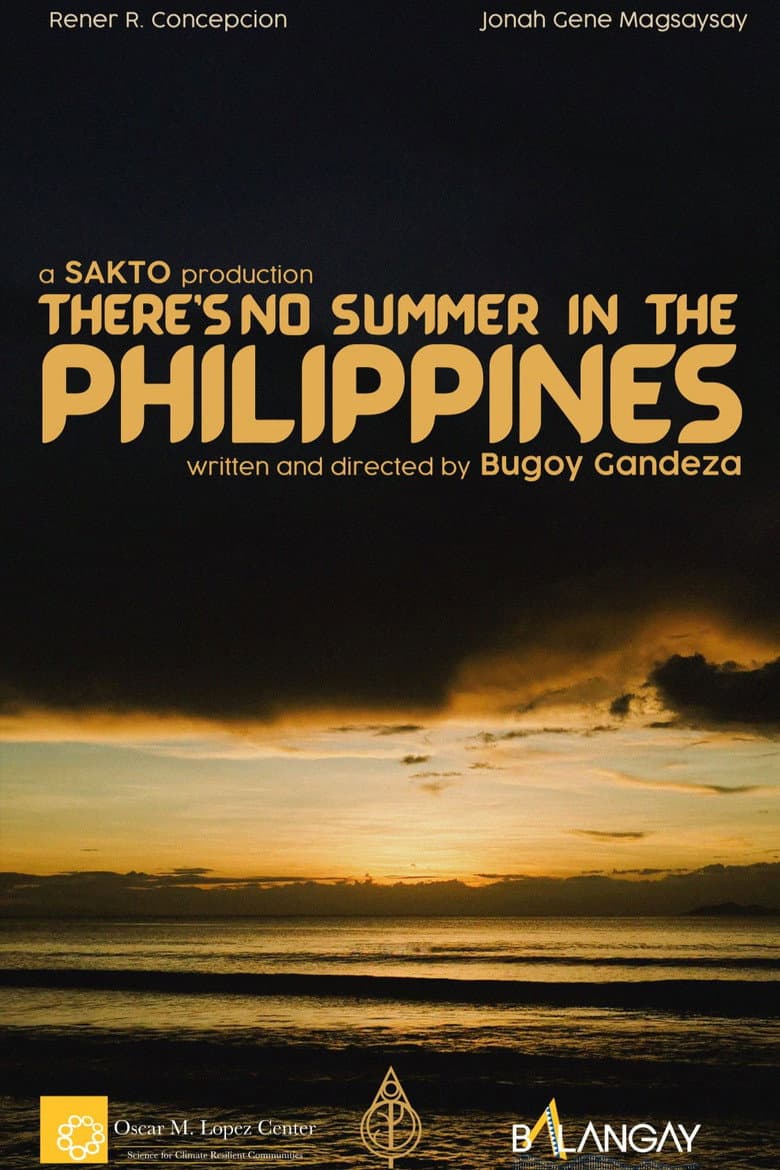 There's No Summer in the Philippines poster