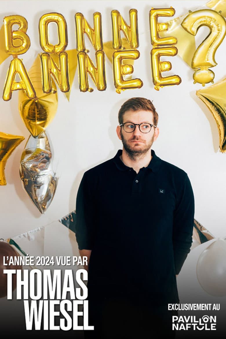 Bonne Année? - 2024 vue par Thomas Wiesel poster