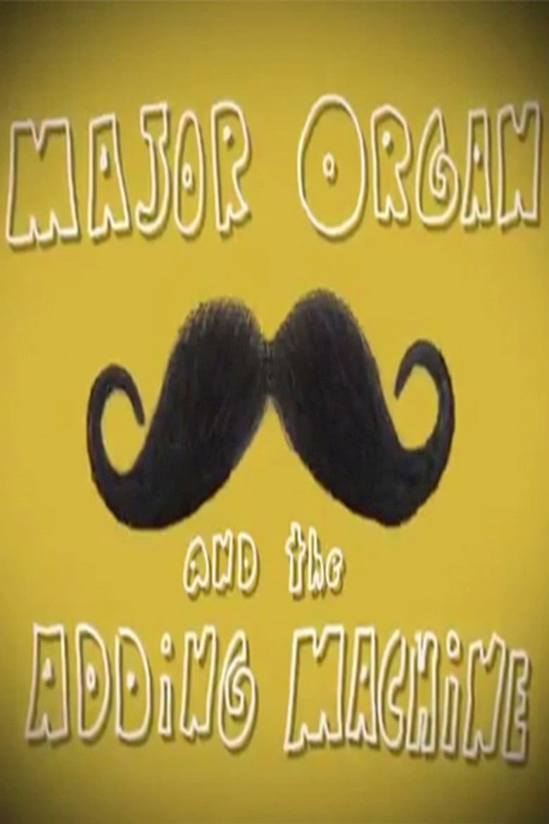 Major Organ and the Adding Machine poster