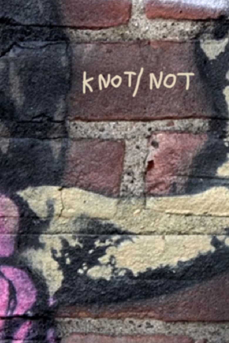 Knot/Not poster