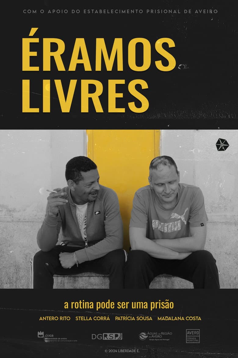 Éramos Livres poster