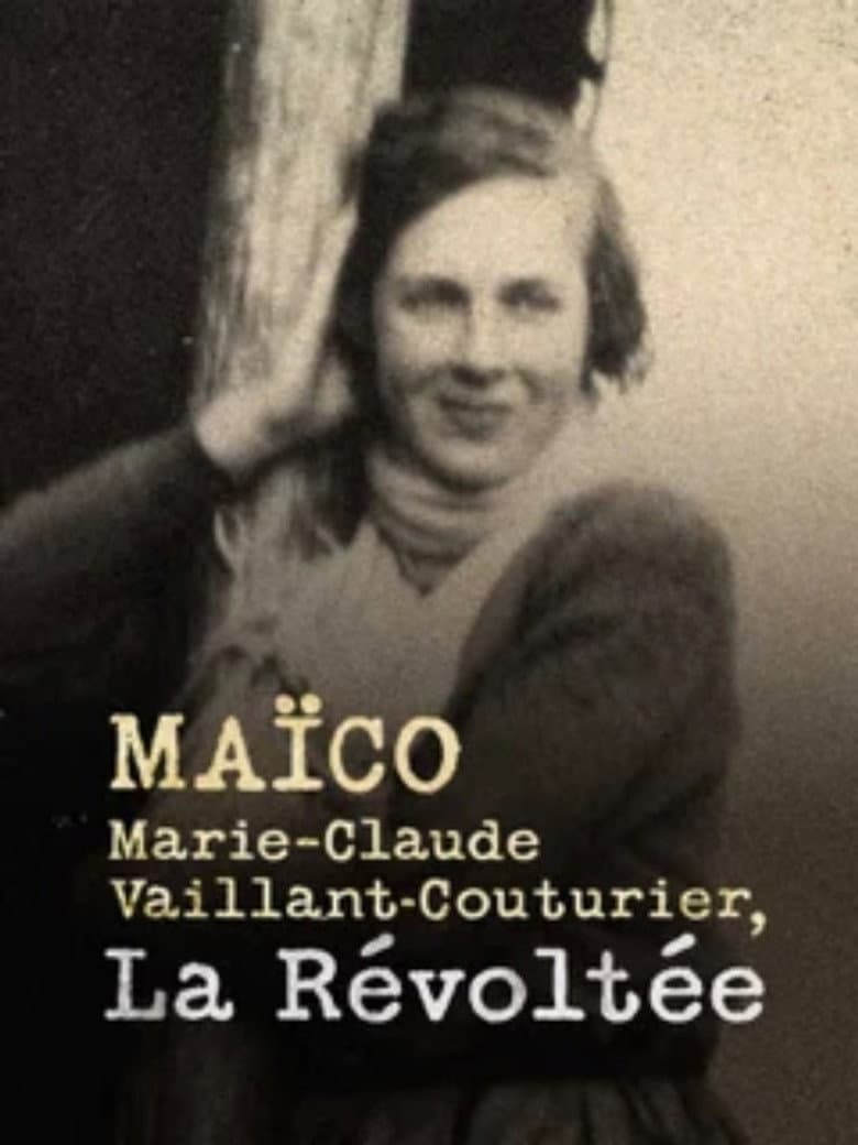Maïco : Marie-Claude Vaillant-Couturier, la révoltée poster