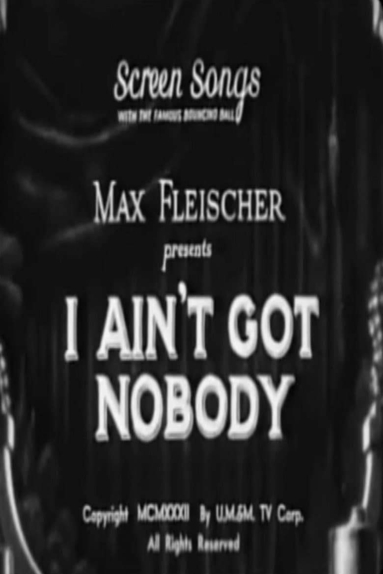 I Ain't Got Nobody poster