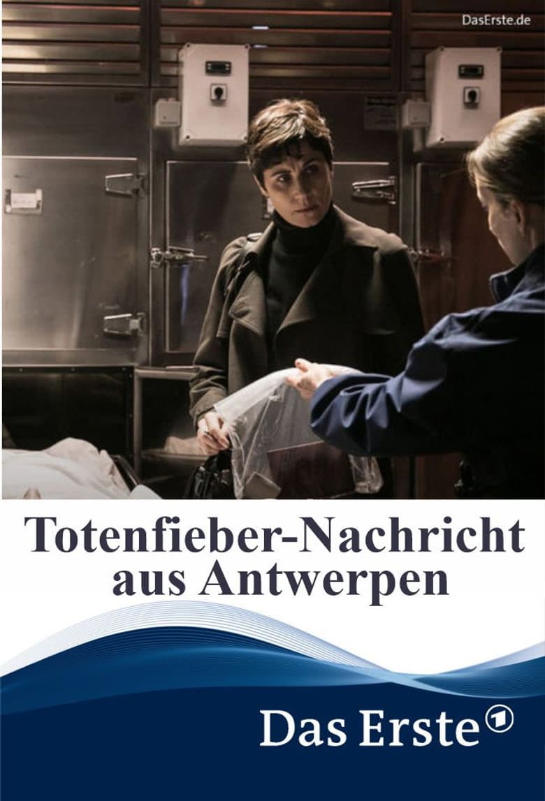 Totenfieber – Nachricht aus Antwerpen poster