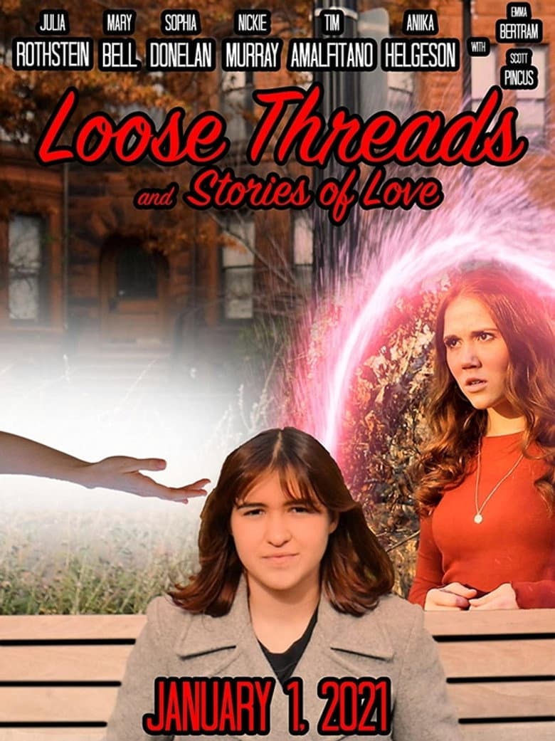 Loose Threads and Stories of Love poster