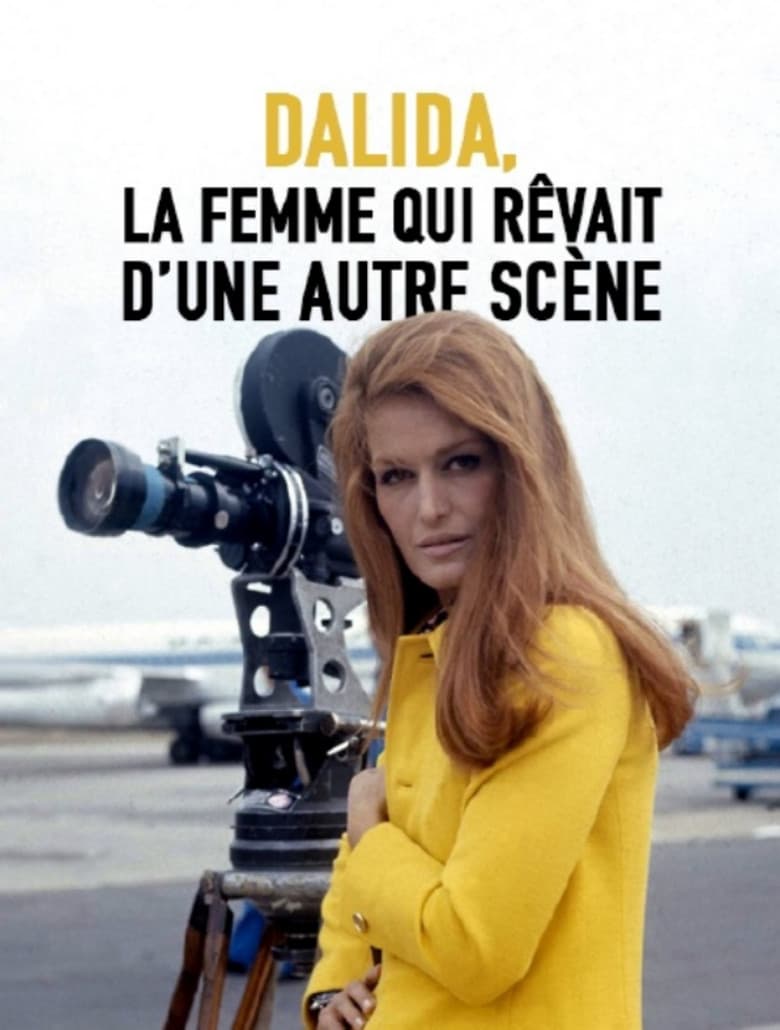 Dalida, la femme qui rêvait d'une autre scène poster