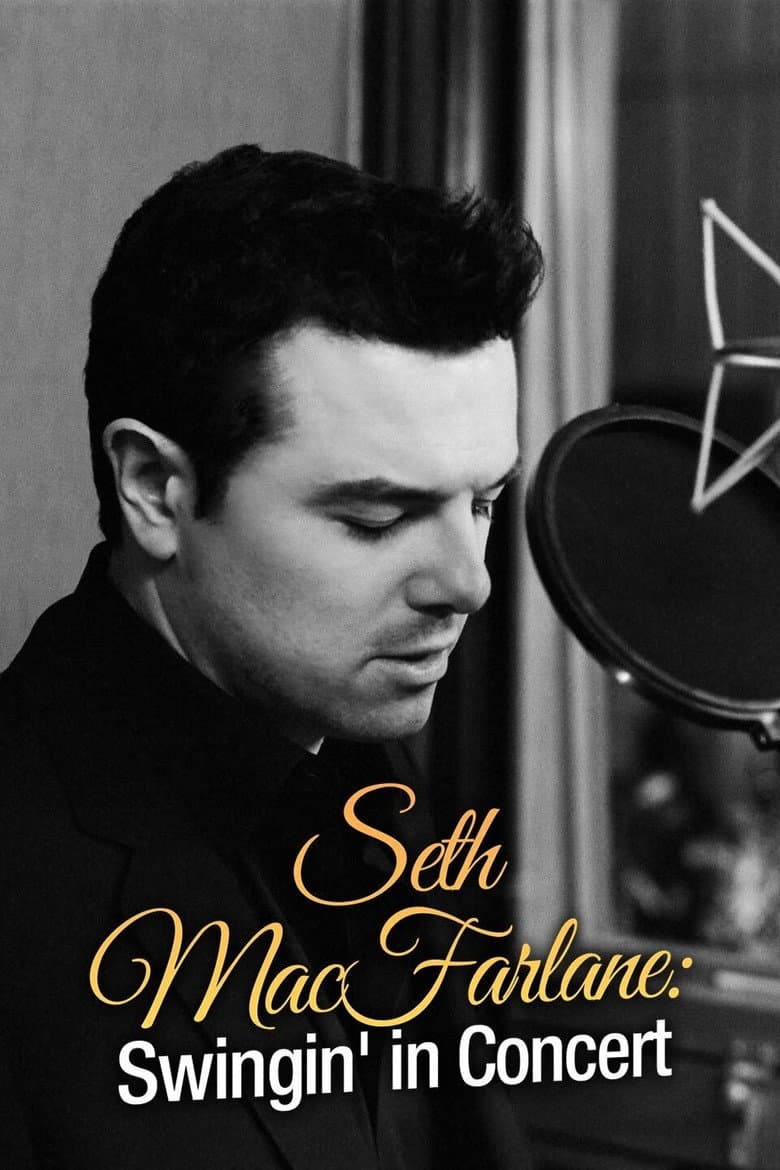 Seth MacFarlane: Swingin' in Concert poster