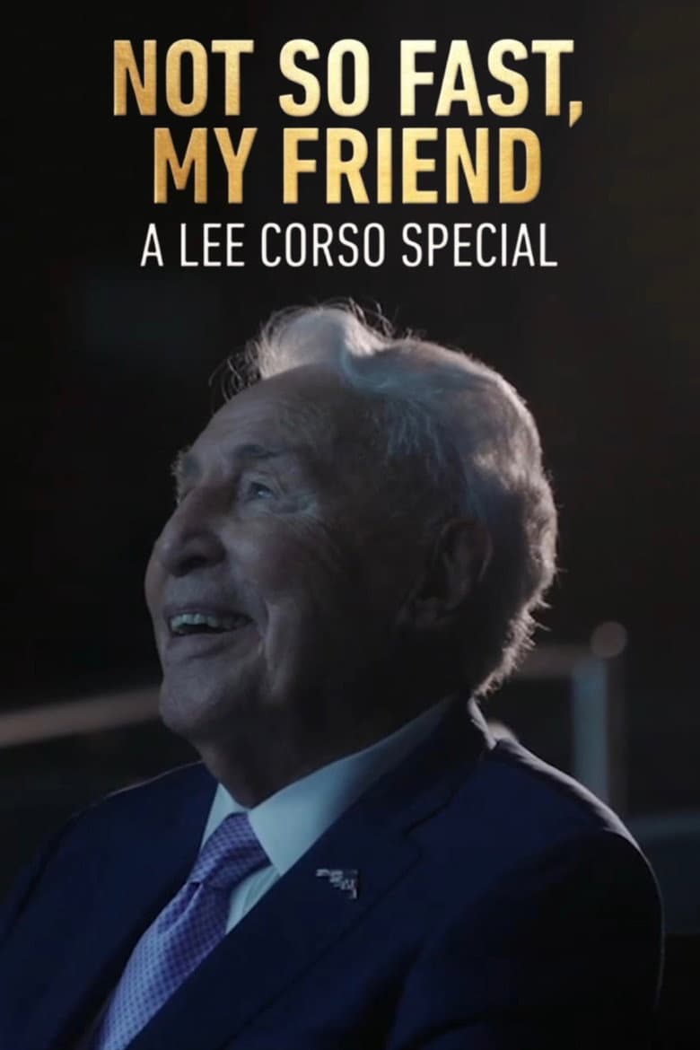 Not So Fast, My Friend: A Lee Corso Special poster