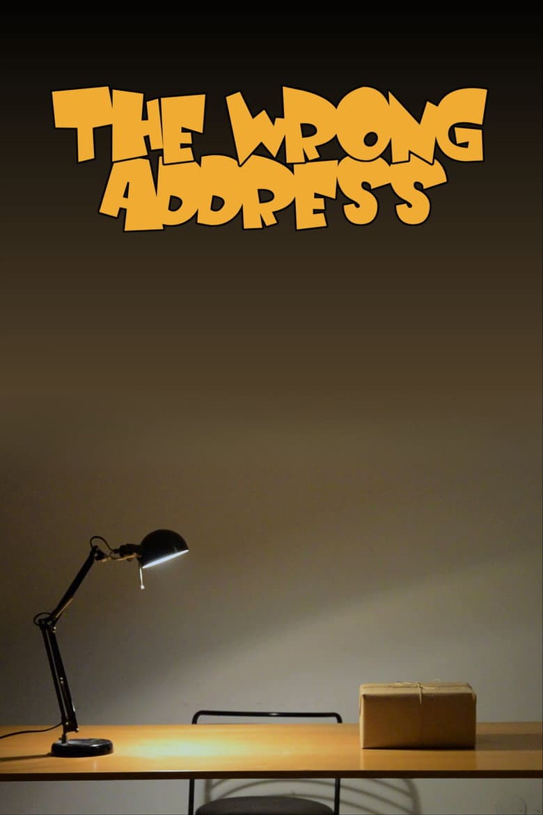 The Wrong Address poster